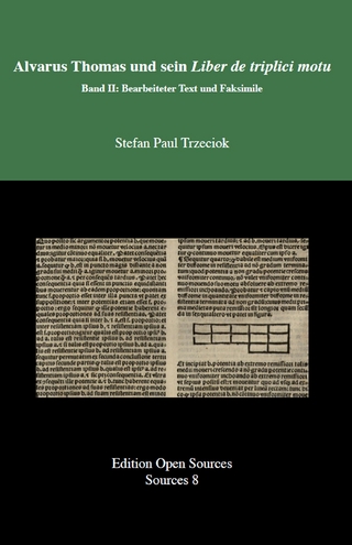 Alvarus Thomas und sein Liber de triplici motu - Band II