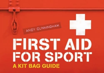 First Aid for Sport - Andy Cunningham