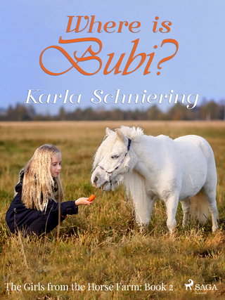 Girls from the Horse Farm 2: Where is Bubi?