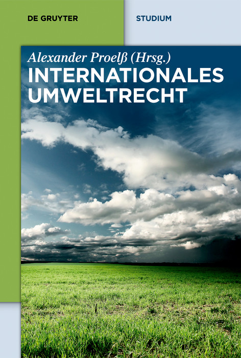 Internationales Umweltrecht -  Kristin Bartenstein,  Wolfgang Durner,  Astrid Epiney,  Et Al.