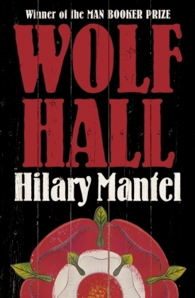 Wolf Hall - Hilary Mantel