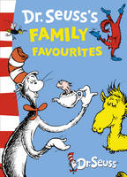 Dr. Seuss&rsquo;s Family Favourites - Dr. Seuss