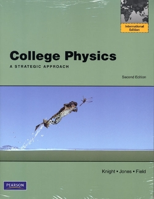 College Physics - Randall D. Knight, Brian Jones, Stuart Field