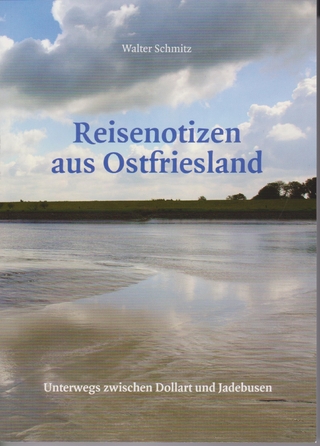 Reisenotizen aus Ostfriesland