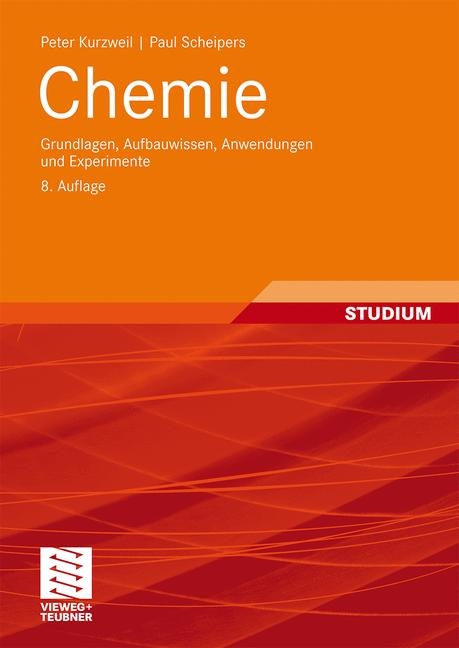 Chemie - Peter Kurzweil, Paul Scheipers