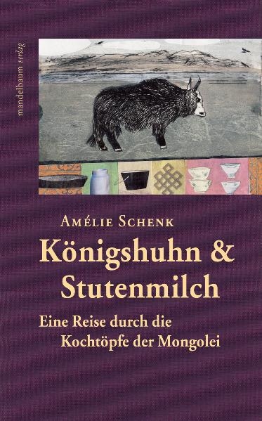 K&ouml;nigshuhn & Stutenmilch - Am&eacute;lie Schenk