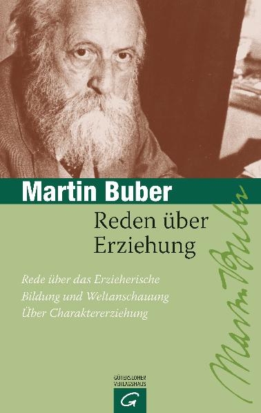 Reden &uuml;ber Erziehung - Martin Buber