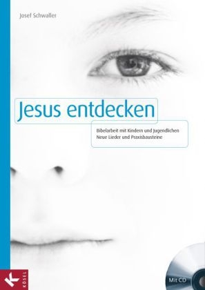 Jesus entdecken