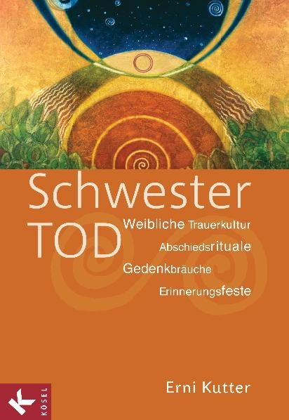 Schwester Tod - Erni Kutter