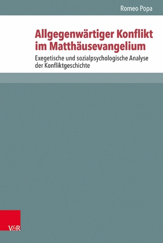 Allgegenwärtiger Konflikt im Matthäusevangelium