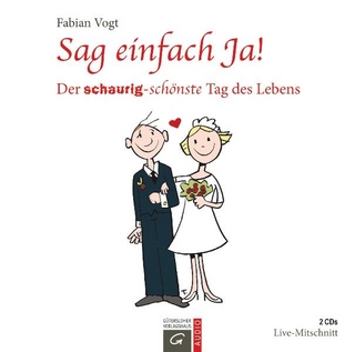 Sag einfach Ja! LIVE