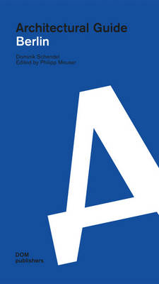 Berlin. Architectural Guide