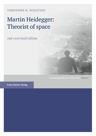 Martin Heidegger: Theorist of space