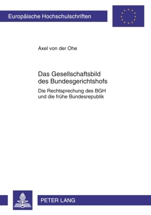Das Gesellschaftsbild des Bundesgerichtshofs - Axel von der Ohe