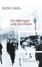 Die Wenigen und die Vielen - Hans Sahl