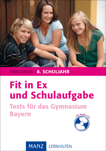 Fit in Ex und Schulaufgabe - Englisch 8. Schuljahr mit
      H&ouml;rverstehensaufgaben auf Audio-CD - Elise K&ouml;hler-Davidson