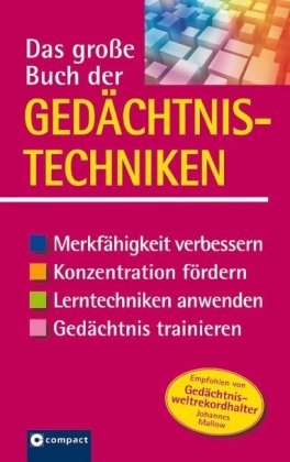 Das gro&szlig;e Buch der Ged&auml;chtnistechniken - Angelika Tiefenbacher, Rahild Neuburger