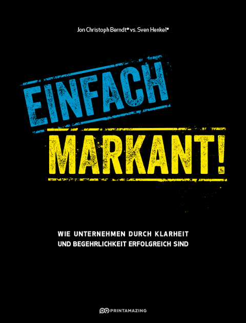 Einfach markant! - Jon Christoph Berndt, Sven Henkel