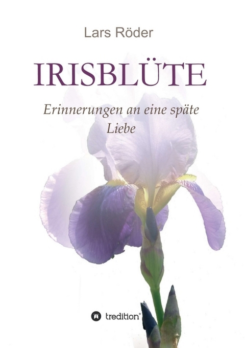 Irisblüte - Lars Röder