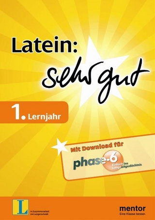 Latein: sehr gut, 1. Lernjahr - Buch mit Download für phase-6