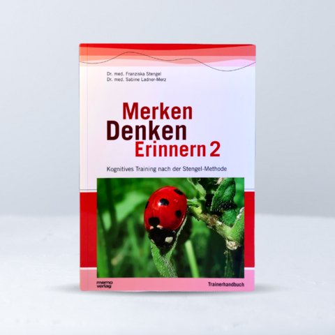 Merken - Denken - Erinnern 2 - Franziska Stengel, Sabine Ladner-Merz