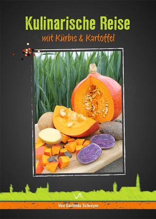 Kulinarische Reise mti Kürbis & Kartoffel