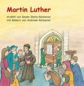 Martin Luther - Beate Steitz-R&ouml;ckener