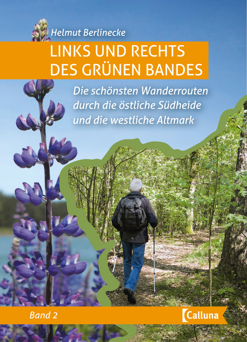 Links und rechts des Gr&uuml;nen Bandes - Helmut Berlinecke