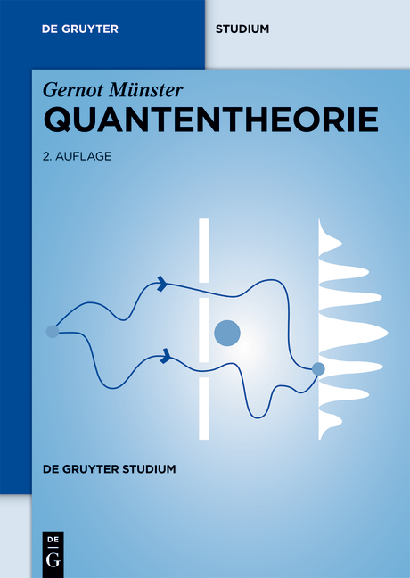 Quantentheorie - Gernot M&uuml;nster