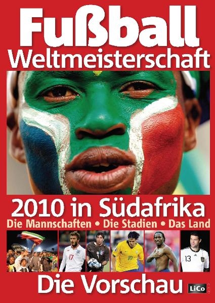 Fu&szlig;ball Weltmeisterschaft 2010 in S&uuml;dafrika - Die Vorschau - Werner Rudi, Wolfgang Golz, Christian G&ouml;rtzen