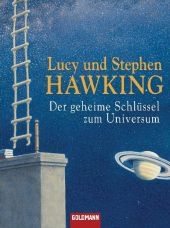 Der geheime Schl&uuml;ssel zum Universum - Lucy Hawking, Stephen Hawking