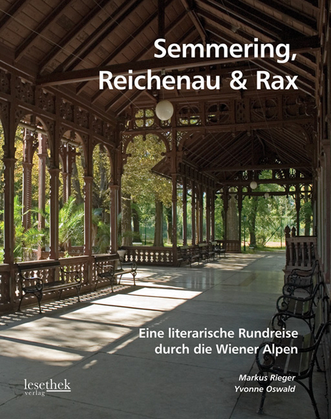 Semmering, Reichenau & Rax - Markus Rieger