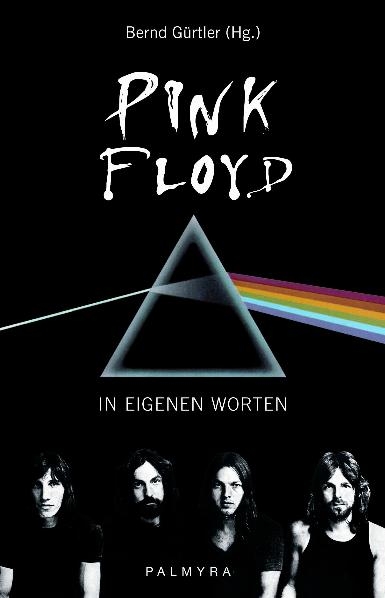 Pink Floyd - In eigenen Worten - 