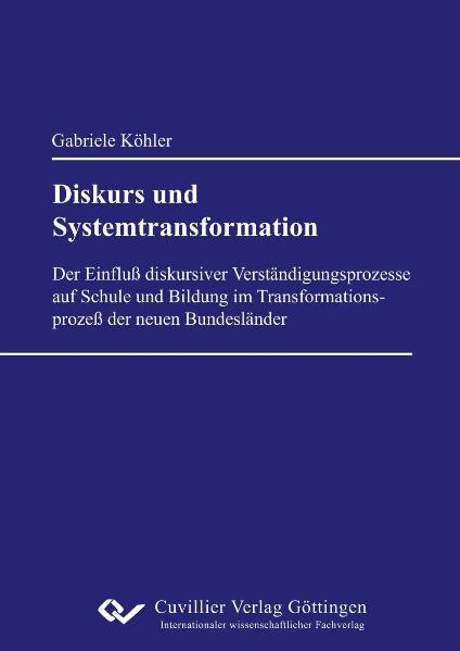 Diskurs und Systemtransformation - Gabriele Köhler