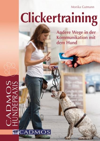 Clickertraining - Monika Gutmann