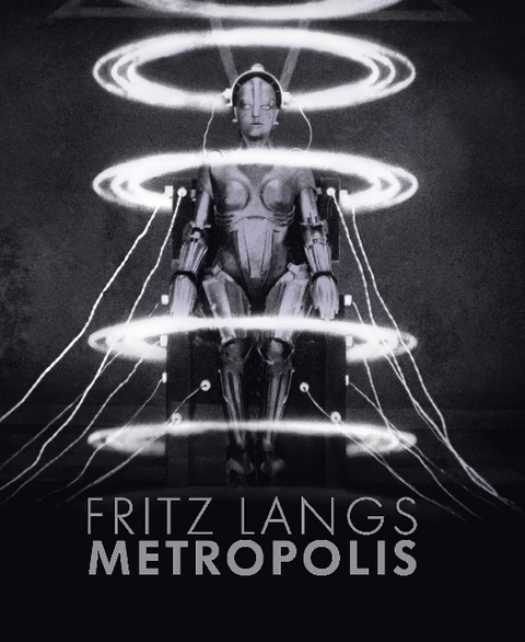 Fritz Langs Metropolis - 