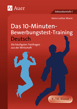 Das 10-Minuten-Bewerbungstest-Training Deutsch