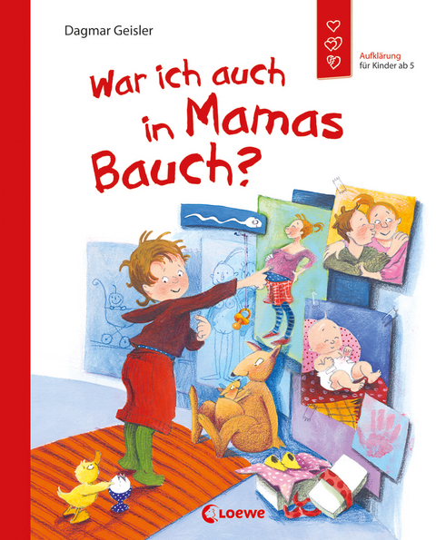 War ich auch in Mamas Bauch? (Starke Kinder, gl&uuml;ckliche Eltern) - Dagmar Geisler