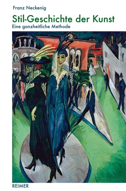 Stil-Geschichte der Kunst - Franz Neckenig