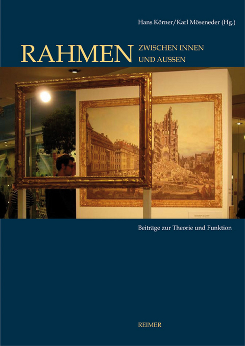Rahmen &ndash; Zwischen Innen und Au&szlig;en - Oskar B&auml;tschmann, Roland Kanz, Bettina Keller, Hans K&ouml;rner, Karl M&ouml;seneder, Eckhard Roch, Rainer Schoch, Martina Sitt, Timo Skrandies, Heidrun Stein-Kecks, Shai-Shu Tzeng, Carsten-Peter Warncke, J&uuml;rgen Wiener
