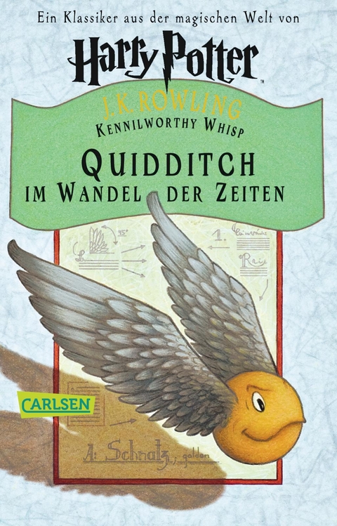 Quidditch im Wandel der Zeiten - J.K. Rowling
