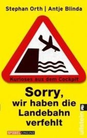 &raquo;Sorry, wir haben die Landebahn verfehlt&laquo;