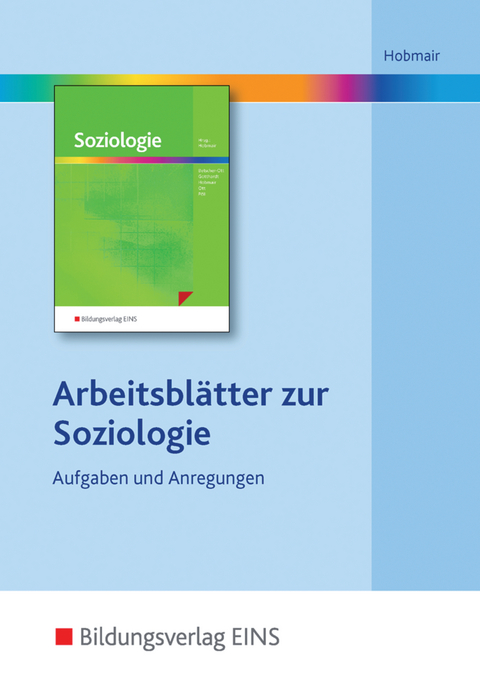 Soziologie - Sylvia Betscher-Ott, Wilfried Gotthardt, Hermann Hobmair, Wilhelm Ott, Rosmaria P&ouml;ll