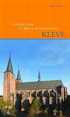 Stiftskirche St. Mariae Himmelfahrt in Kleve