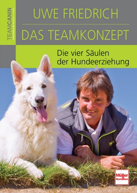 Das Teamkonzept - Uwe Friedrich