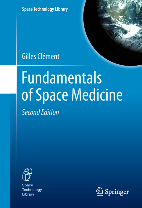 Fundamentals of Space Medicine - Gilles Cl&eacute;ment