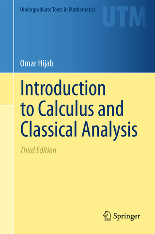 Introduction to Calculus and Classical Analysis