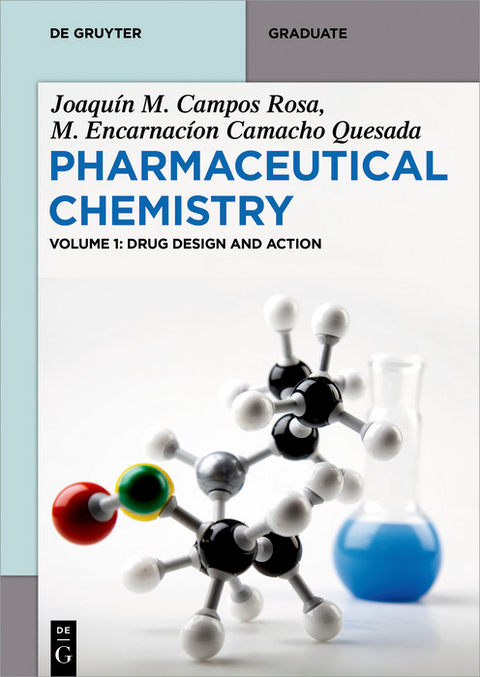 Drug Design and Action - Joaqu&iacute;n M. Campos Rosa, M. Encarnaci&oacute;n Camacho Quesada