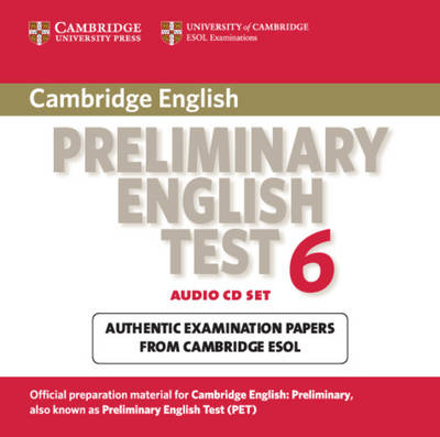 Cambridge Preliminary English Test 6 Audio CDs (2) -  Cambridge ESOL