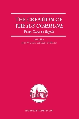 The Creation of the Ius Commune - 